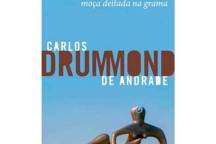 Primeira leitura: 'Drummond sob o signo da ternura'