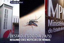 Destaques do dia (14/5): proposta de reajuste e mortes por chikungunya 