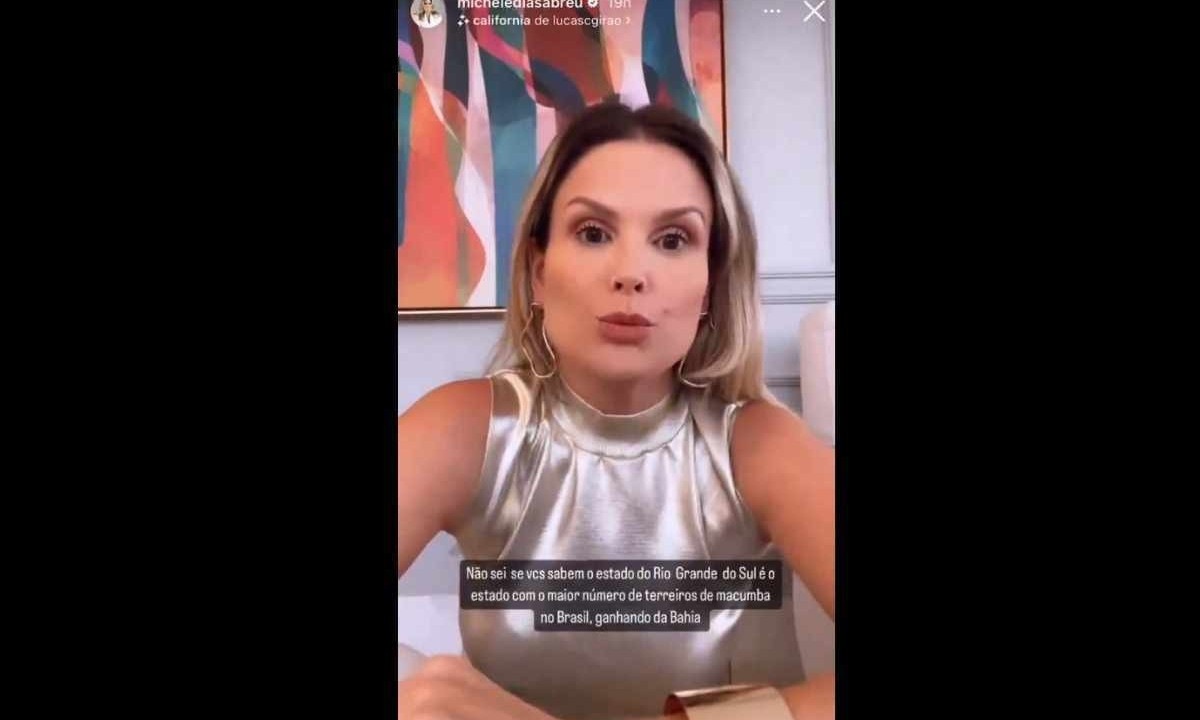 A influenciadora cristã Michele Dias Abreu responsabilizou a grande quantidade de terreiros de religiões afro pelas enchentes que assolam o Rio Grande do Sul -  (crédito: Reprodução/Redes Sociais)