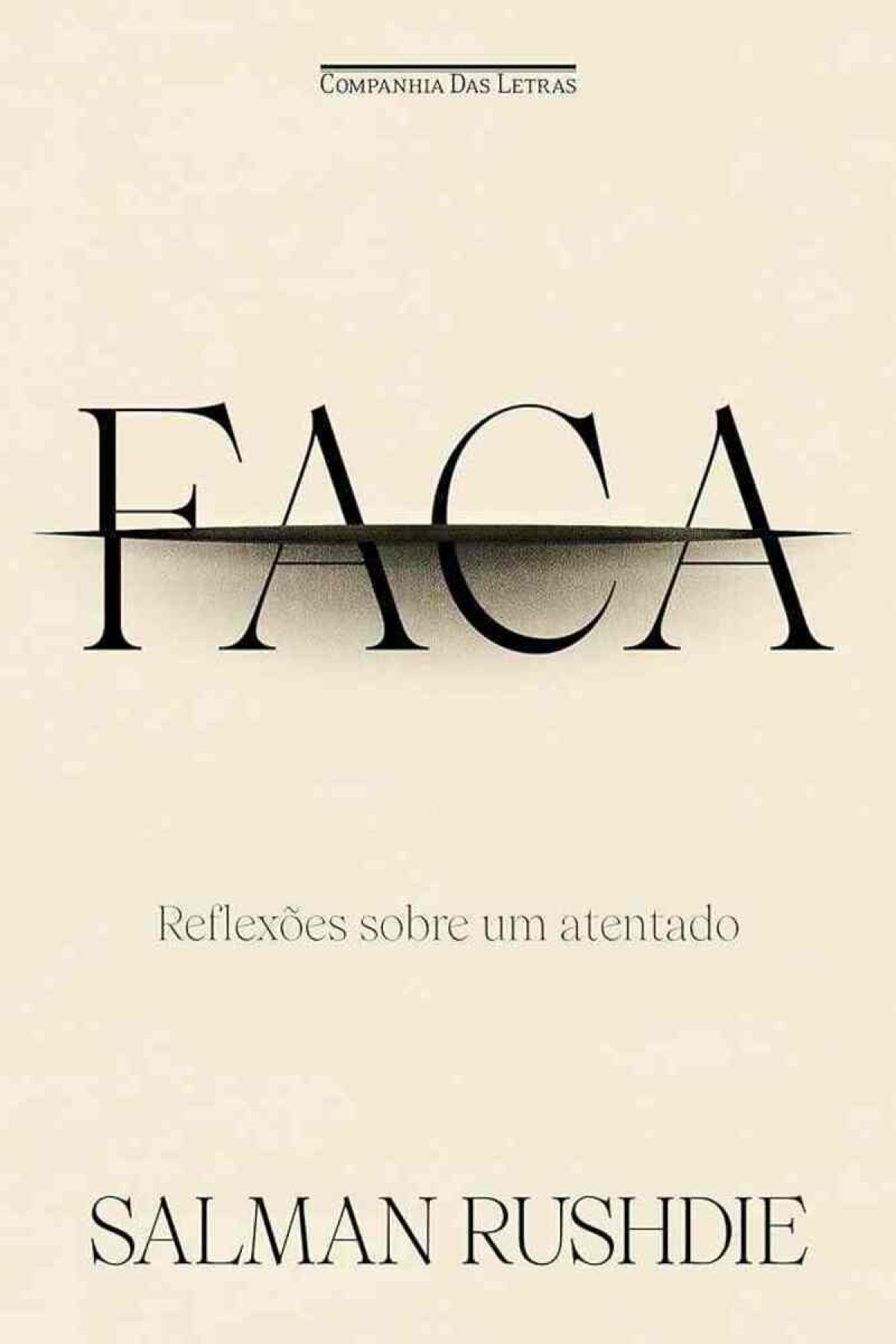 capa do livro "FACA: REFLEXÕES SOBRE UM ATENTADO"