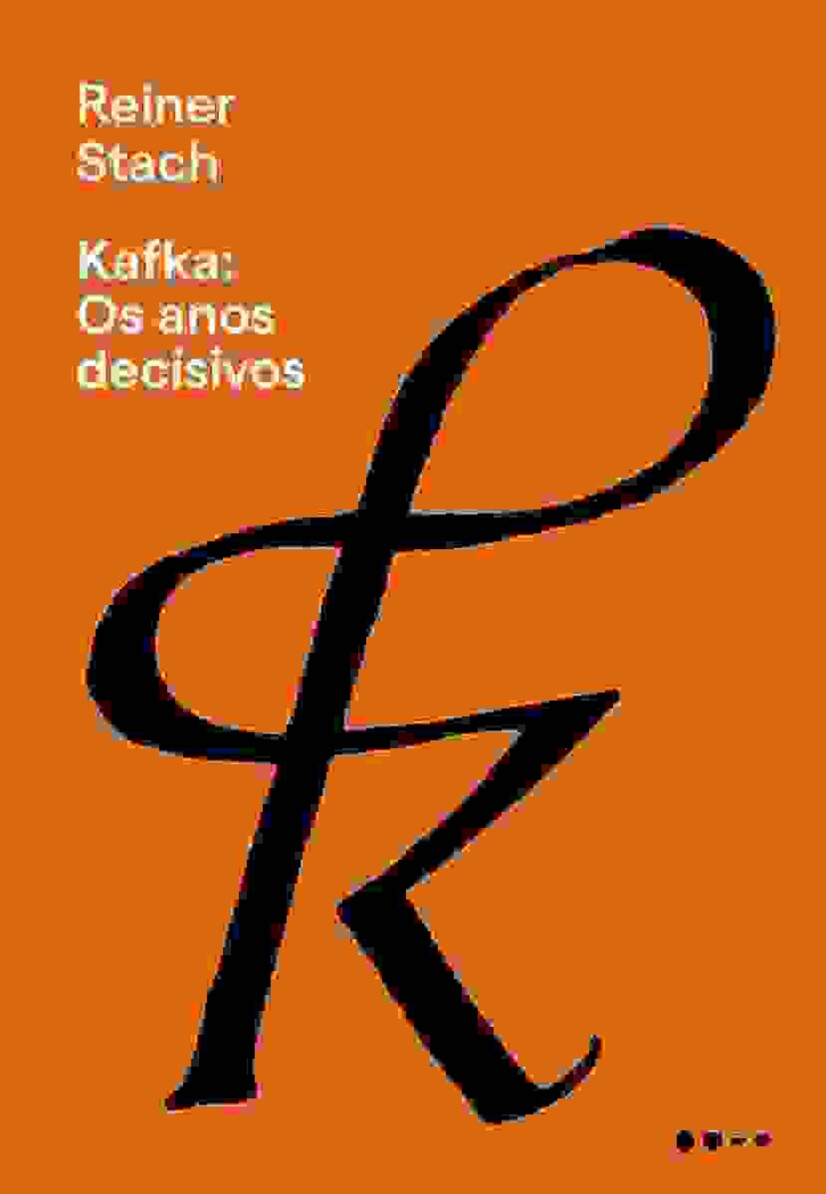 Capa do livro "KAFKA: OS ANOS DECISIVOS"