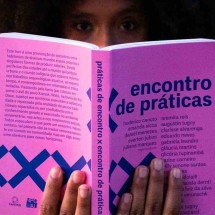 "Encontro de práticas", com diferentes vozes, será lançado na Mama/Cadela - Everton Jubini/Divulgação