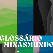 A casa e o cosmos se encontram em 'Glossário MinasMundo' - Reprodução