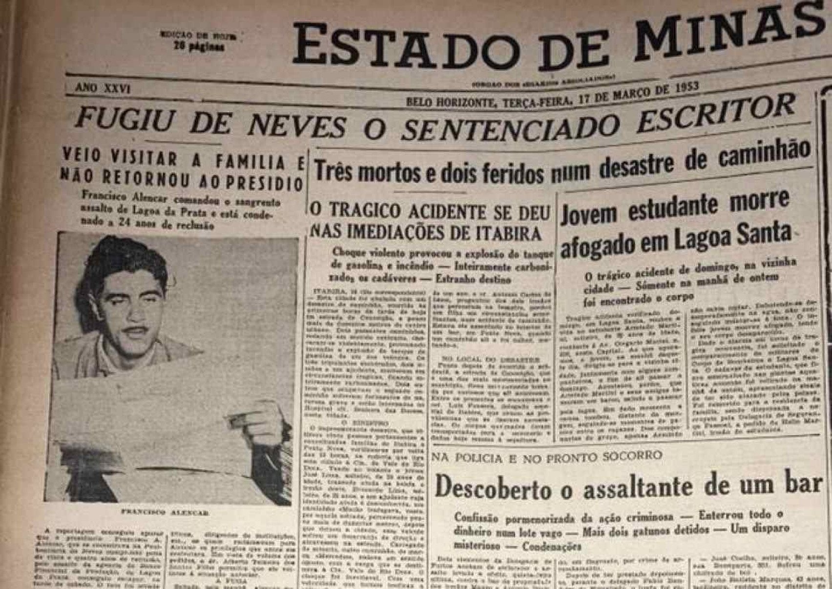 Em março de 1953, o detento-escritor resolveu fugir da cadeia e fazer uma pequena tour pela América do Sul