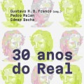 Capa do livro "30 anos do Real: crônicas no calor do momento" 