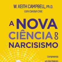 Capa do Livro: A Nova Ciência do Narcisismo