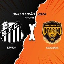 Santos recebe o Amazonas na Vila Belmiro, pela Série B -  (crédito: Foto: Arte/Jogada10)