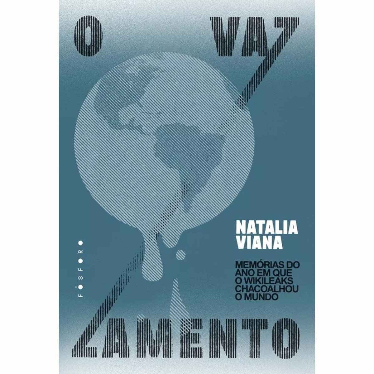 Capa do livro "O vazamento: memórias do ano em que o WikiLeaks chacoalhou o mundo"