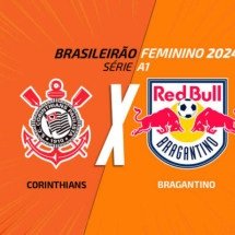 Corinthians x Bragantino vão medir forças pelas quartas de final do Brasileirão feminino -  (crédito: Foto: Arte Jogada10)