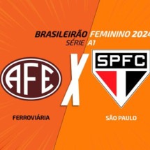 Ferroviária e São Paulo se enfrentam pela semifinal do Brasileirão feminino - Foto: CBF -  (crédito: Foto: CBF)