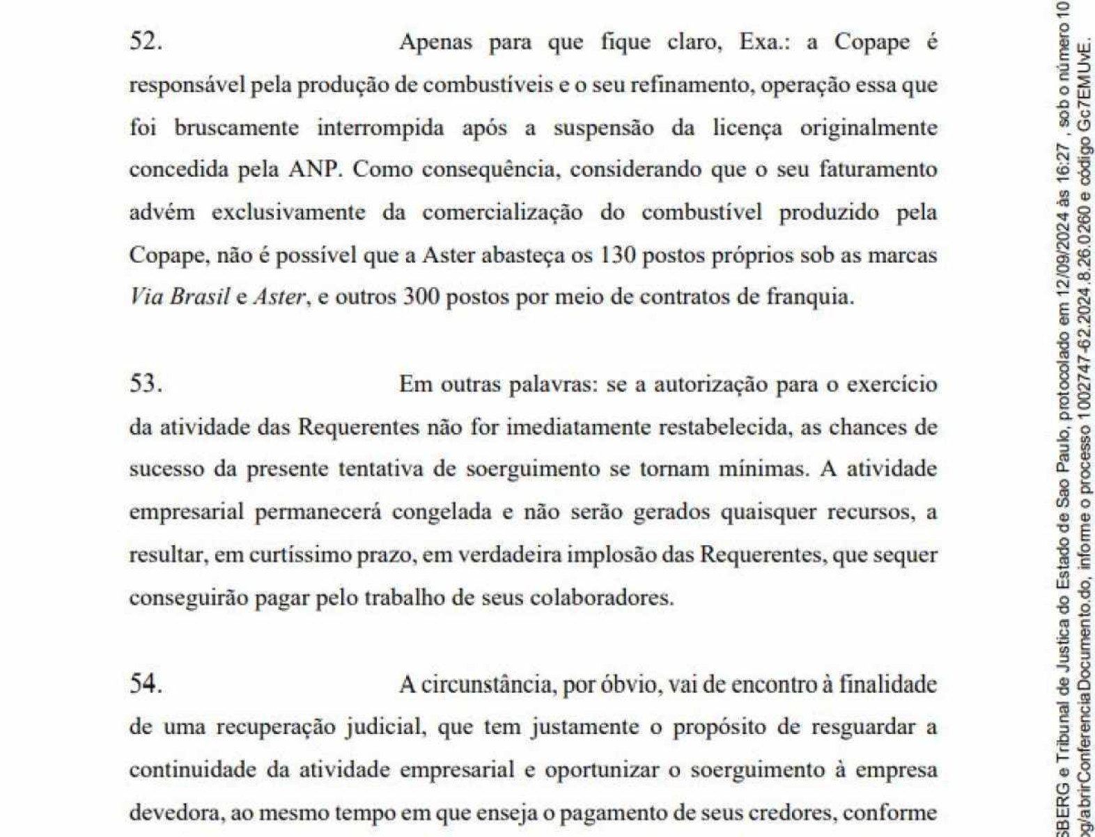 Estratégia da Copape é convencer o juizado de 1ª instância a derrubar a decisão da ANP, um órgão federal, coisa sem igual no meio judicial.