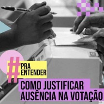 Eleições 2024: saiba como justificar o voto pelo celular ou após a votação - Arte sobre foto de Marcelo Camargo/Ag&ecirc;ncia Brasil