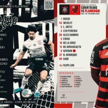 Corinthians e Flamengo escalados para o duelo pela semifinal da Copa do Brasil - (crédito: Foto: Arte Corinthians e Flamengo) Corinthians e Flamengo escalados para o duelo pela semifinal da Copa do Brasil - (crédito: Foto: Arte Corinthians e Flamengo)