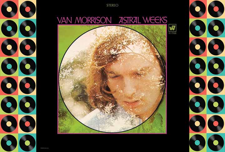 3º) Van Morrison – Astral Weeks (1968) - É o segundo álbum de estúdio do músico norte-irlandês, lançado em novembro de 1968, pela Warner Brothers Records. O disco recebeu críticas positivas e tem sido colocado em numerosas listas de melhores álbuns de todos os tempos.