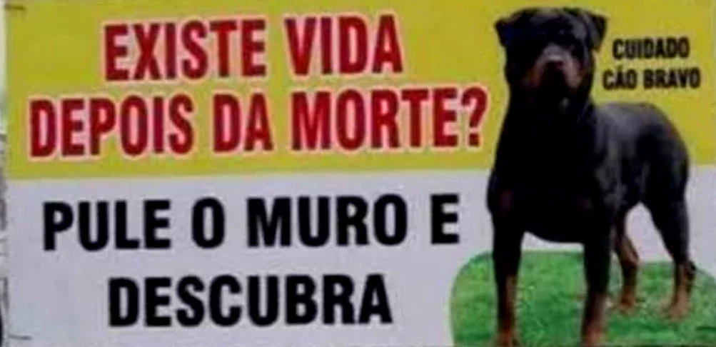 Mas nem todos encaram os invasores com bom humor. Essa placa é de alguém disposto a 