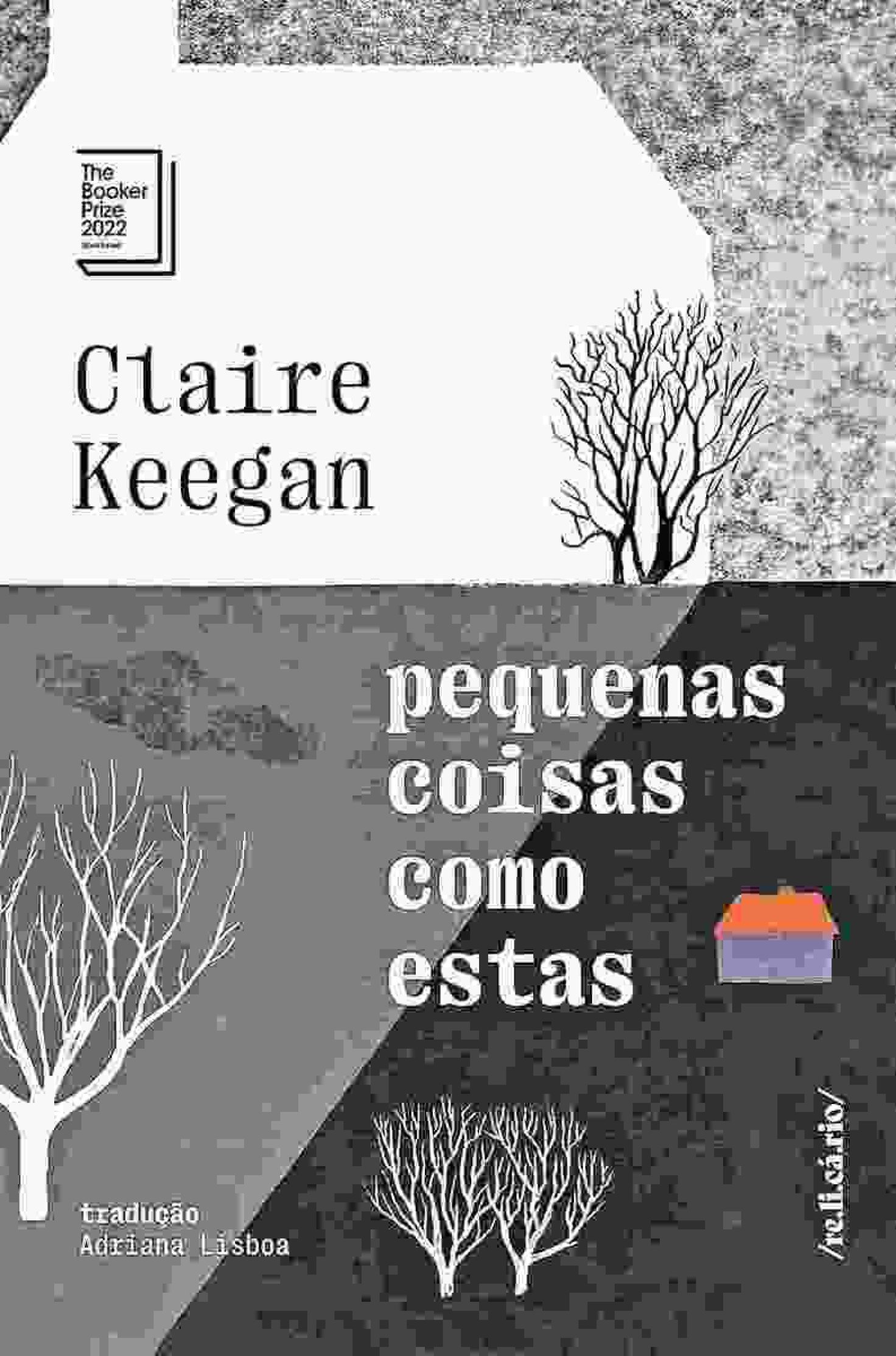 "Pequenas coisas como estas"