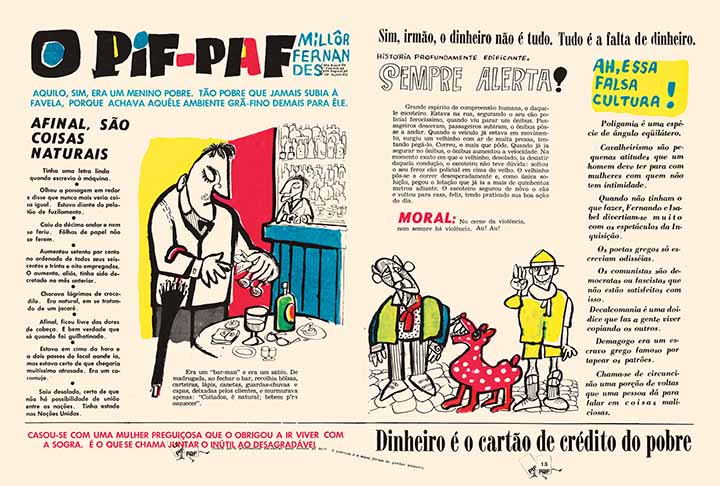 Nos anos seguintes, o jovem profissional passou a atuar como jornalista na publicação semanal, principal revista do país à época. Em 1945, lançou em “O Cruzeiro” a seção Pif-Paf, que o faria conhecido. 
