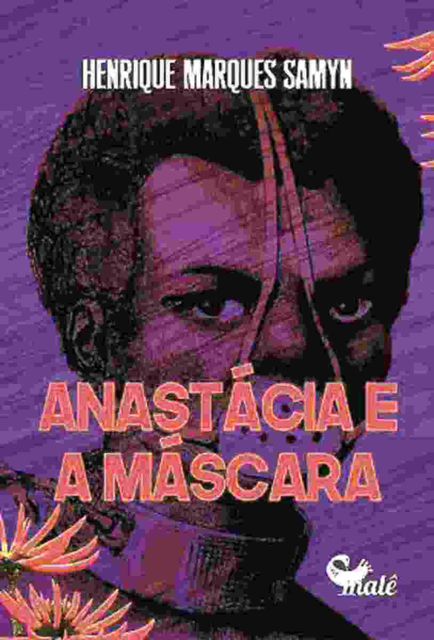 "Anastácia e a máscara"