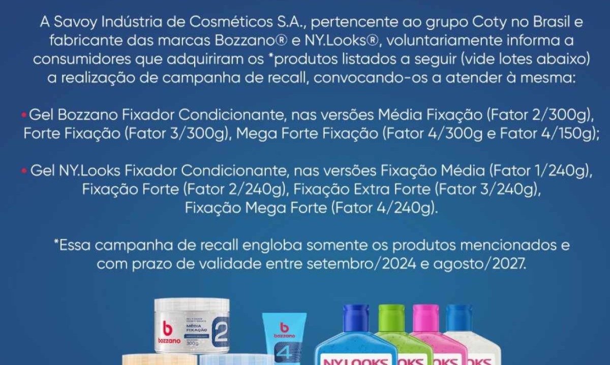 A campanha de recolhimento envolve apenas produtos com prazo de validade entre setembro de 2024 e agosto de 2027 -  (crédito: Bozzano/Reprodução)