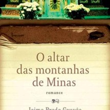 Capa do livro O altar das montanhas de Minas Capa do livro O altar das montanhas de Minas