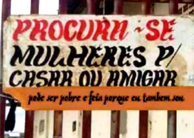 O solitÃ¡rio aÃ­ Ã© do tipo sincero... Pobre, feio e doido pra se juntar com alguÃ©m. Quem se habilita? 