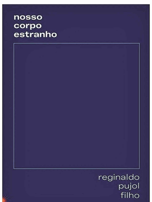 "Nosso corpo estranho" "Nosso corpo estranho"