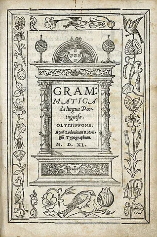 O português, idioma oficial do Brasil, é falado por cerca de 280 milhões de pessoas no mundo. É a 6ª língua mais falada no planeta.  Na foto, a capa da Grammatica da Língua Portuguesa, publicada em 1540. 