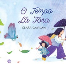 O tempo lá fora O tempo lá fora