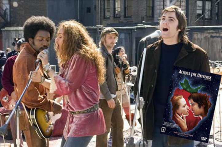 Across The Universe (2007), de Julie Taymor. Baseado em músicas dos Beatles. A principal, que dá nome ao filme, faz parte do álbum "Let It Be" (1970). Conta a história de um casal dos anos 1960 que tenta manter o amor em meio a guerras e problemas sociais.   
