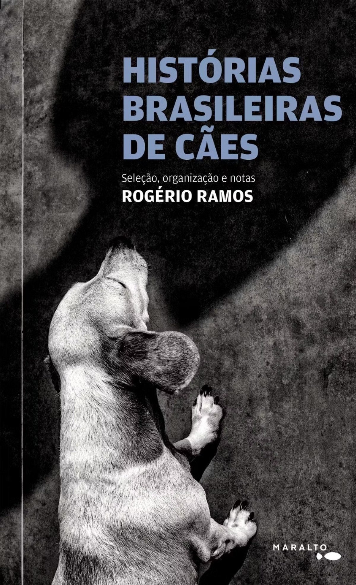 "HISTÓRIAS BRASILEIRAS DE CÃES" 
