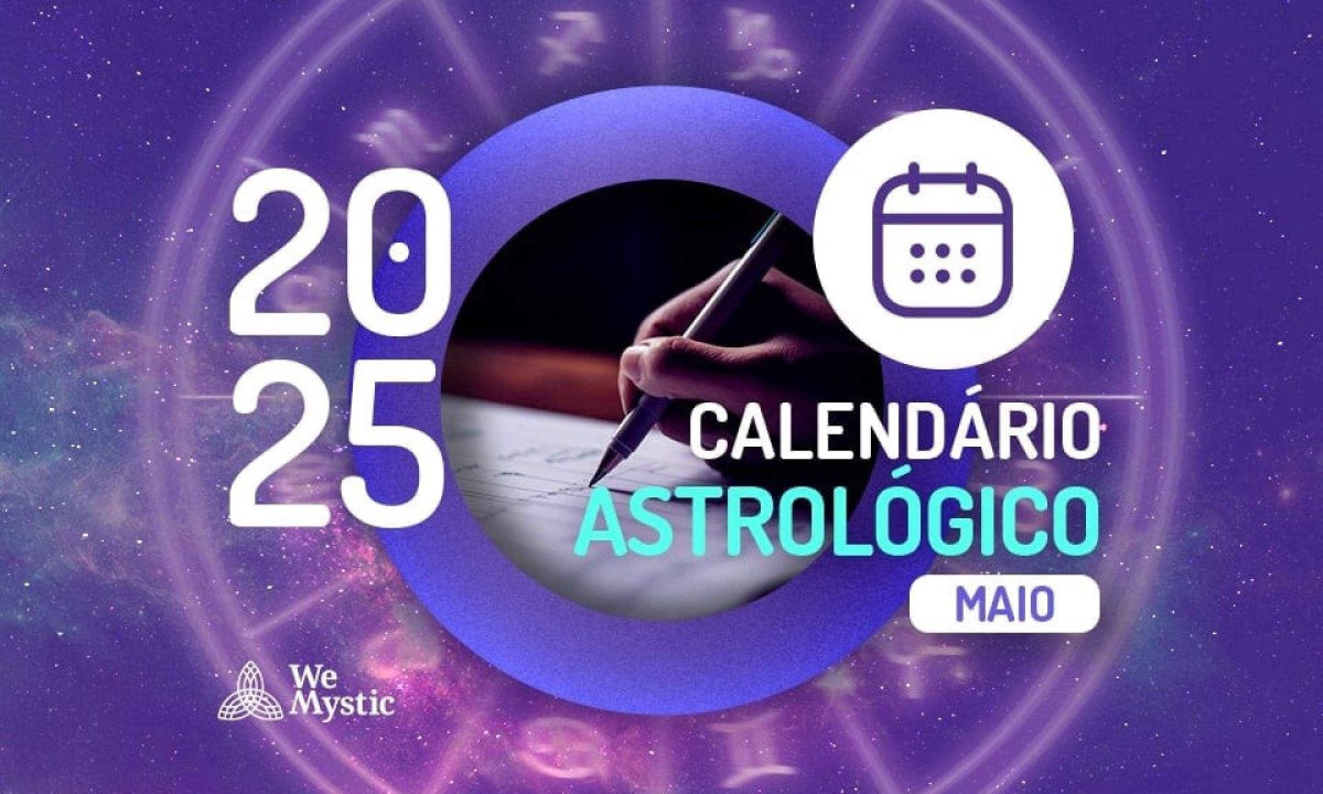 Calendário Astrológico Maio de 2025: um mês de profundas transformações -  (crédito: Wemystic)