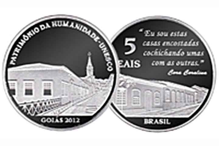 2012: Foram fabricadas 10 mil unidades de moedas de R$ 5 em homenagem à cidade de Goiás, declarada Patrimônio da Humanidade pela UNESCO.