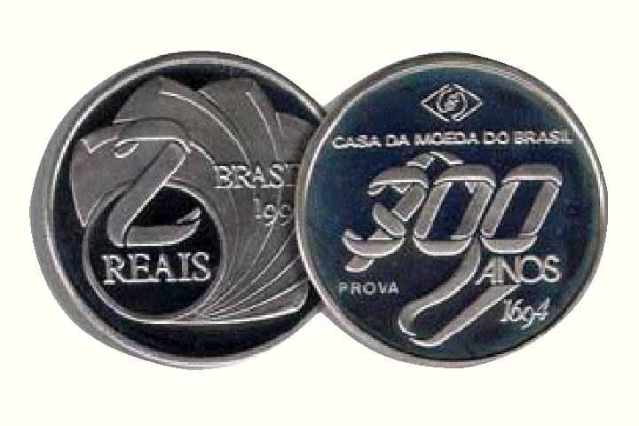 1994: Foram fabricadas 7 mil unidades de R$ 2, em homenagem aos 300 Anos da Casa da Moeda do Brasil.