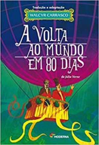 "A Volta ao Mundo em 80 dias" - baseado no livro homônimo, um dos mais populares do planeta. 