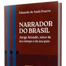 "NARRADOR DO BRASIL:JORGE AMADO, LEITOR DE SEU TEMPO E DE SEU PAÍS"