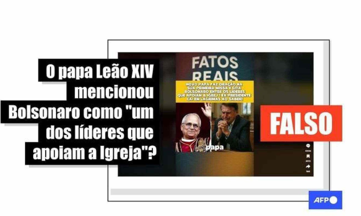 Papa Leão XIV não mencionou Jair Bolsonaro durante a sua primeira missa -  (crédito: EM - Fact Check)