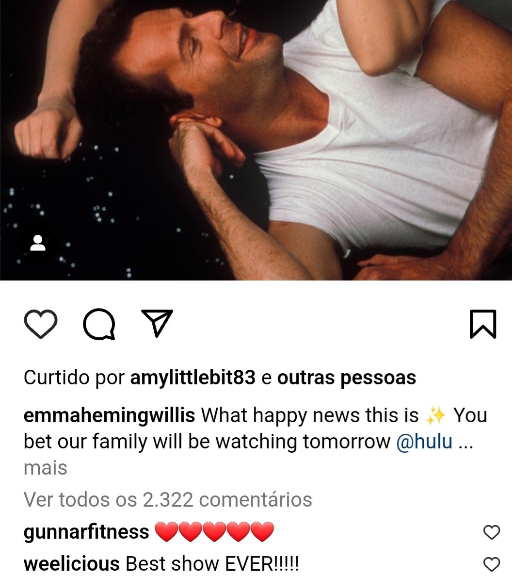 Recentemente, Emma também celebrou nas redes sociais a estreia de "Moonlighting " (A Gata e o Rato") no streaming. O seriado de TV fez sucesso e foi um marco no começo da carreira do ator .
-Reprodução Instagram