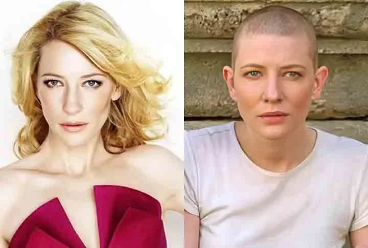 Cate Blanchett- A atriz australiana raspou a cabeça para atuar no filme "Paraíso"(2002). Ela viveu uma professora que se torna líder de um cartel após a morte do marido. Cate disse que achou "libertador" mudar de aparência.