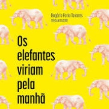 'Os elefantes viriam pela manhã: Treze contos à procura de Dalton Trevisan' 'Os elefantes viriam pela manhã: Treze contos à procura de Dalton Trevisan'