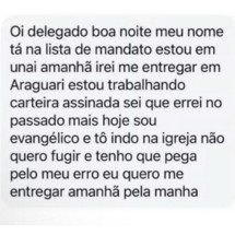 Foragido manda mensagem a delegado e se entrega em MG após virar evangélico - Instagram/Reprodução 
