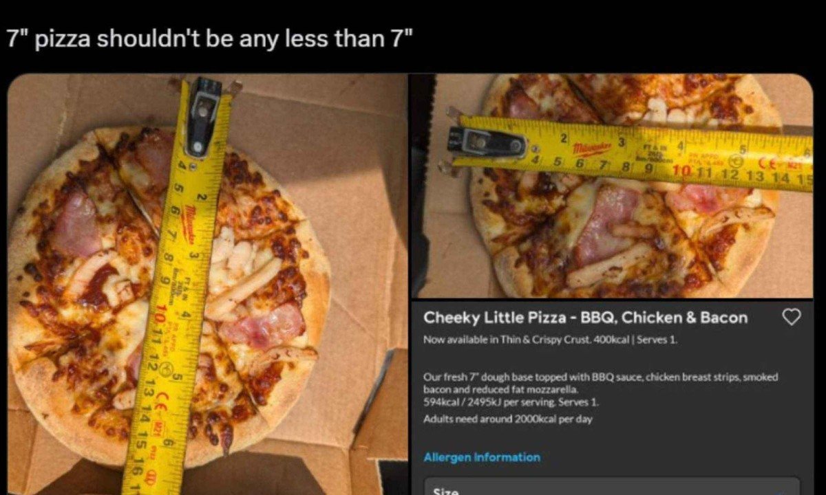 Cliente fez reclamação à pizzaria após descobrir que pizza era menor que a que ele comprou