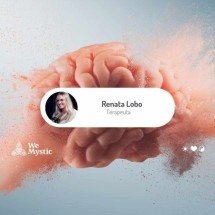 PNL e hipnose: reprograme a sua mente, transforme a sua vida. Entrevista com Renata Lobo - Wemystic