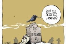 Será que dessa vez morreu?