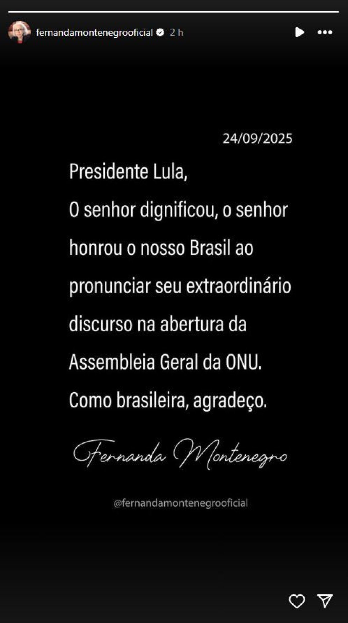 Fernanda Montenegro elogia discurso de Lula nas redes sociais.