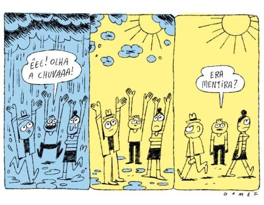 Olha a chuva!!! -  (crédito: Gomez)