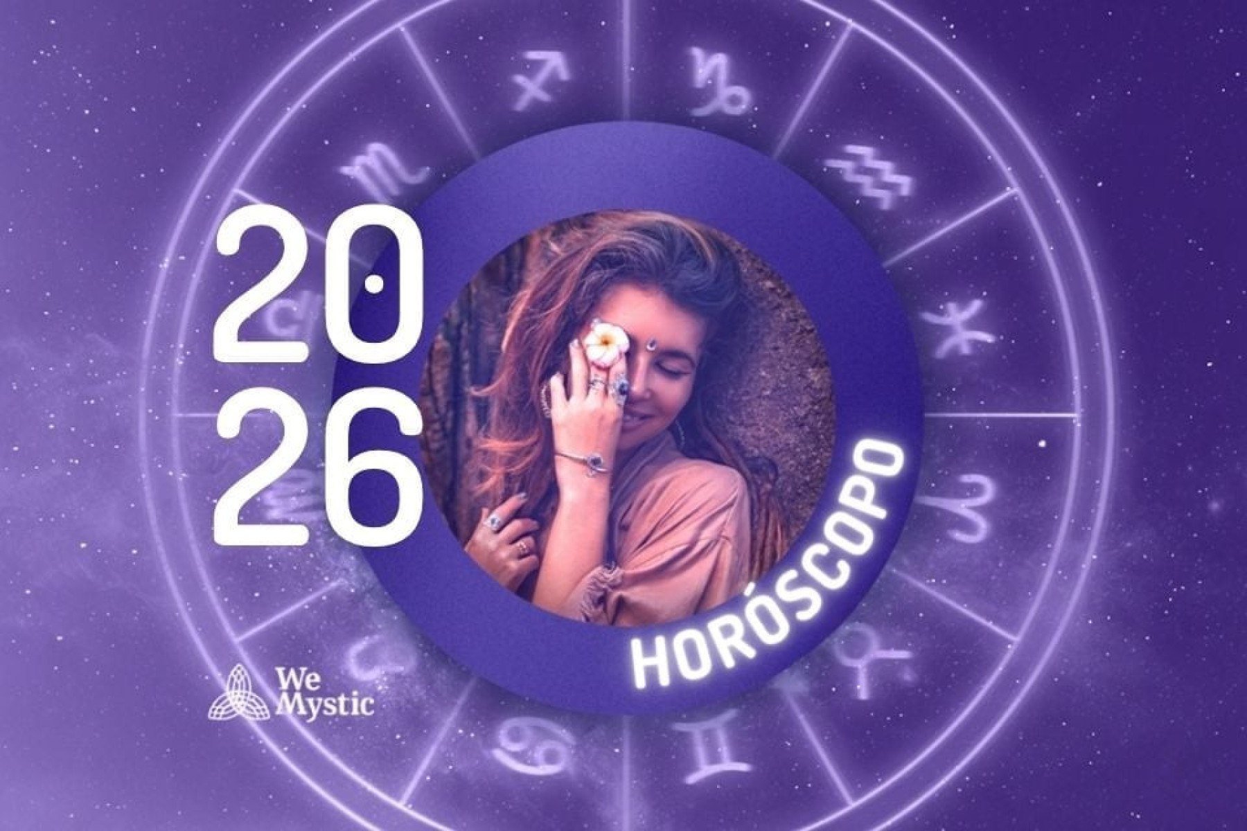 Horóscopo 2026: o ano que chega pra ser inesquecível! - Wemystic