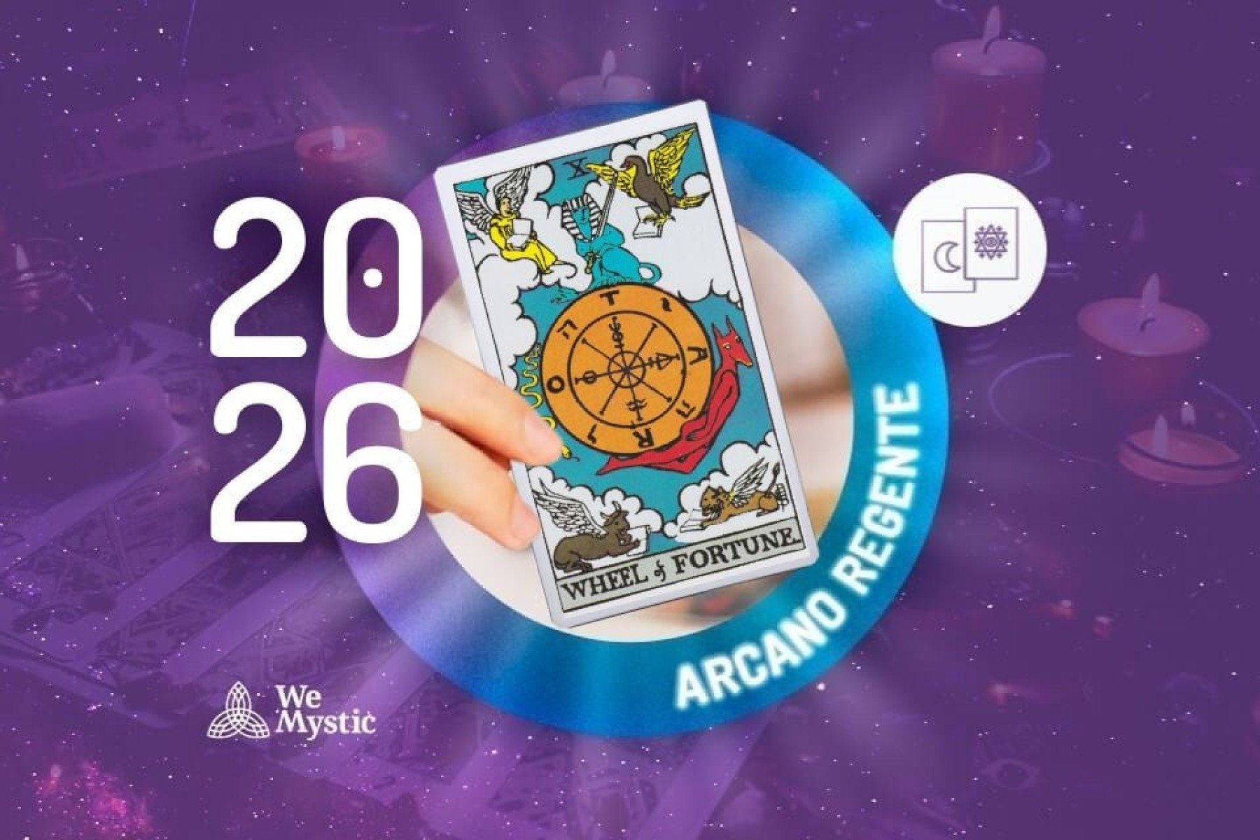 Arcano Regente de 2026: A Roda da Fortuna e o poder da mudança - Wemystic