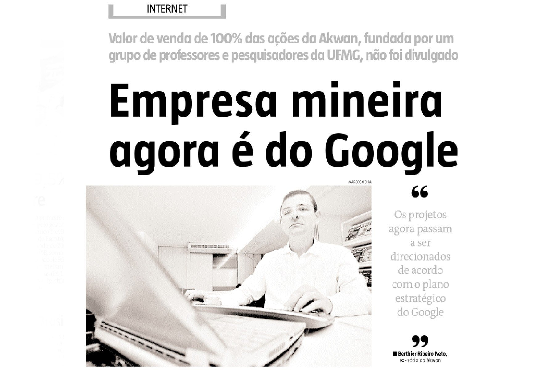 Mat&eacute;ria do Estado de Minas em julho de 2005 sobre a compra da Akwan pela Google