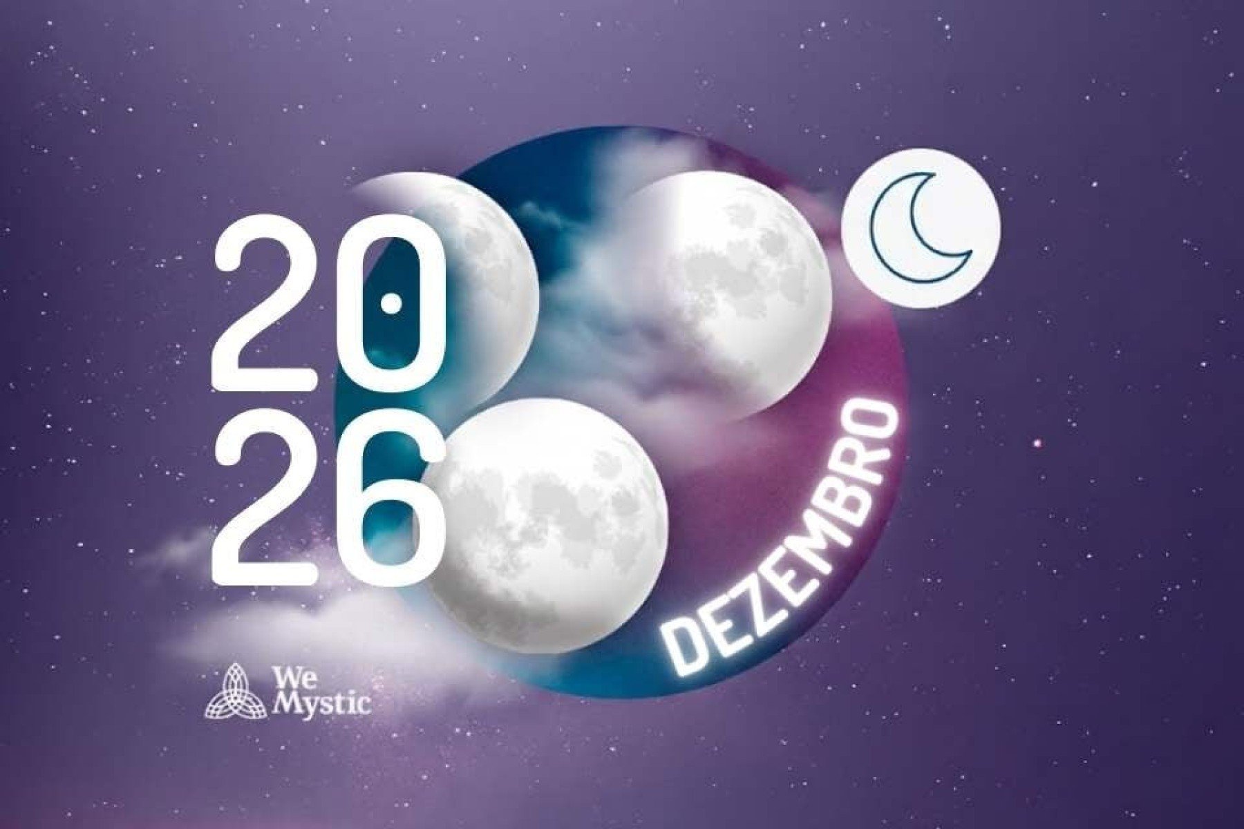 Fases da Lua em dezembro de 2026: expansão, acolhimento e fechamento de ciclo - Wemystic