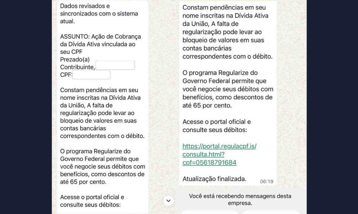 O perigo do "golpe do gov.br": página falsa engana com dados reais 2 Golpistas enviam mensagens via WhatsApp falando sobre pendência financeira